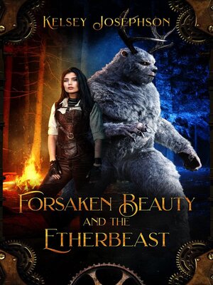 cover image of Forsaken Beauty and the Etherbeast